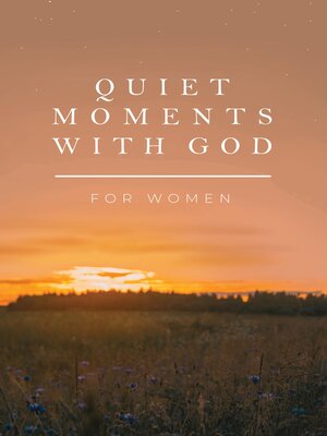 cover image of Quiet Moments with God for Women